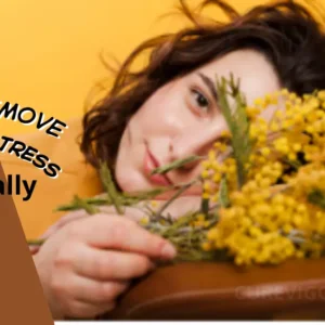 How to Remove Anxiety And Stress