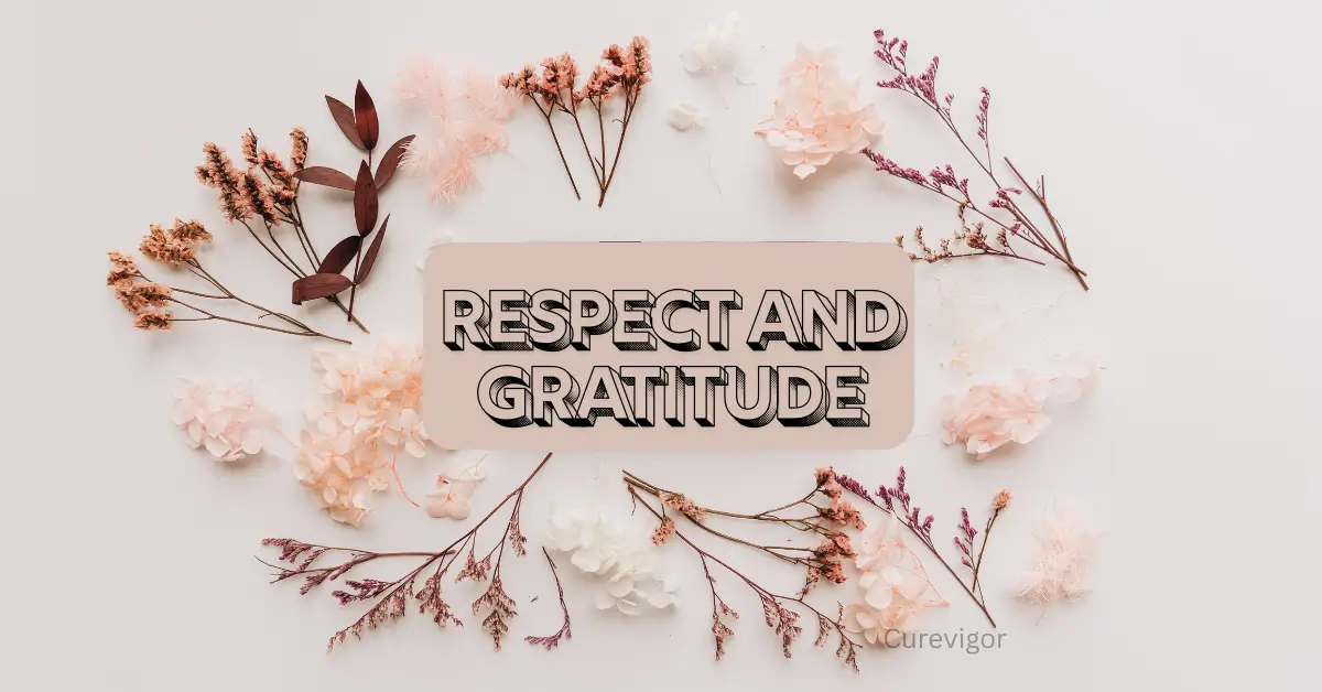Respect and Gratitude
