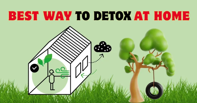 Best Way to Detox at Home