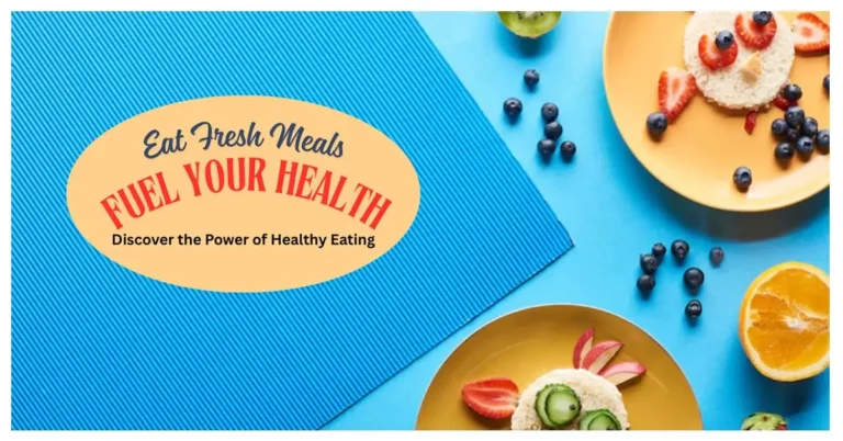 Eat Fresh Meals