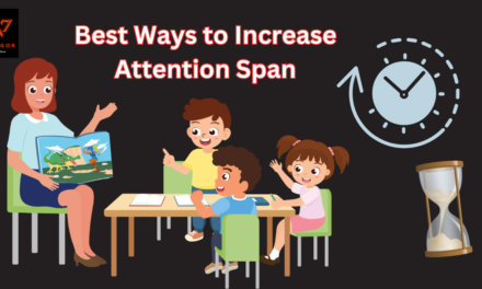 Top Strategies for Boosting Attention Span in Children: A Comprehensive Guide