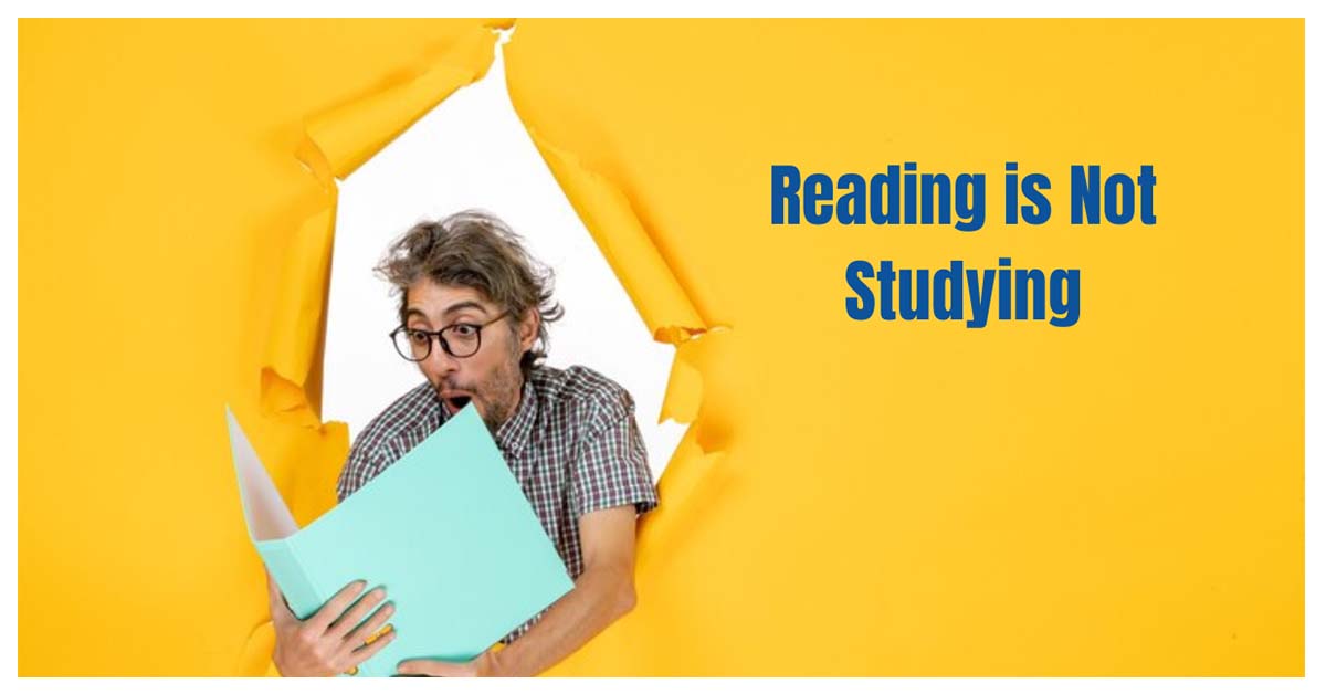 Reading is Not Studying