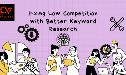 How to Improve Keyword Research for Resolving Low Competition