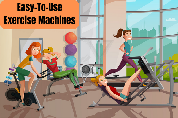 Easy-To-Use Exercise Machines Commonly Used At Home