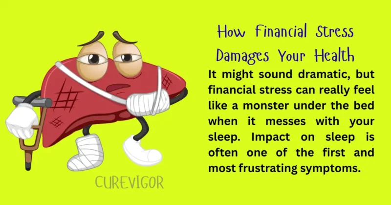 Financial Stress Damages Health