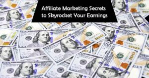 Affiliate Marketing Secrets