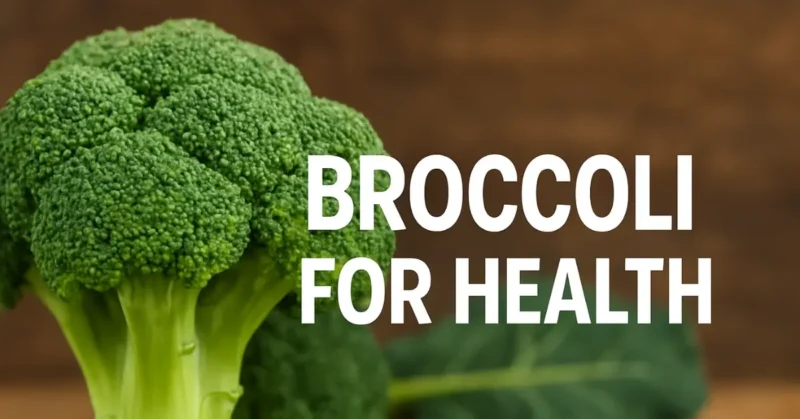 Broccoli-superfood