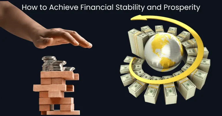 How to Achieve Financial Stability and Prosperity