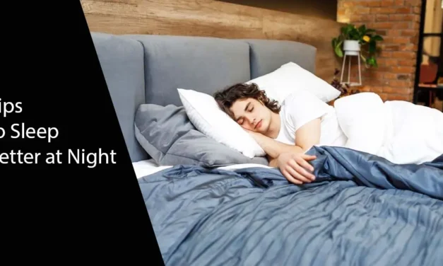 Top 7 Proven Tips to Sleep Better at Night