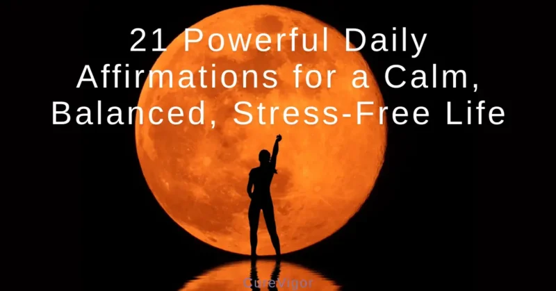 Powerful Daily Affirmations
