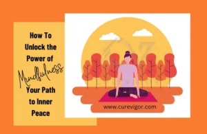 The Power of Mindfulness Your Path to Inner Peace