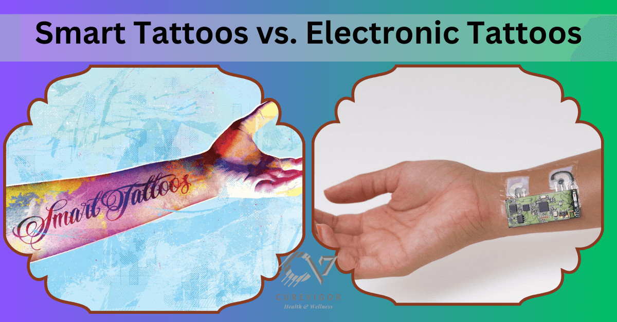 Smart Tattoos vs. Electronic Tattoos: The future of wearable technology