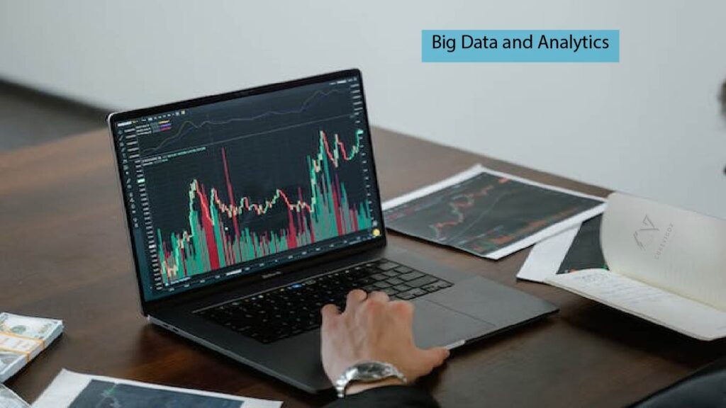 Big Data and Analytics