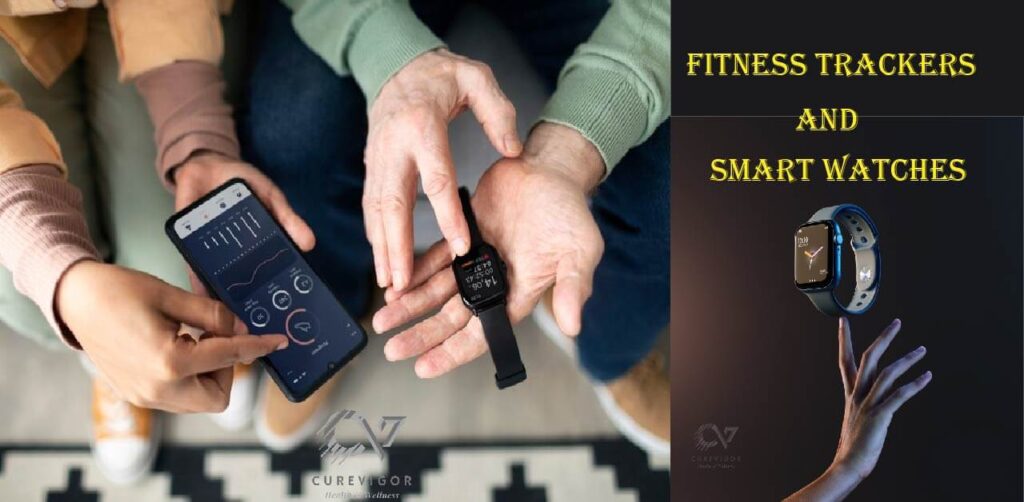 Fitness Tracker and Smart Watches