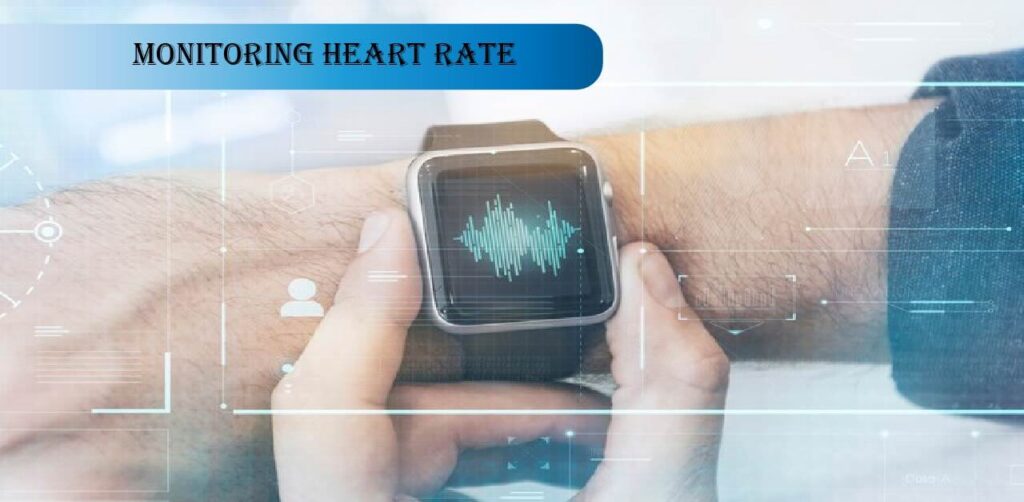 Monitoring Heart Rate