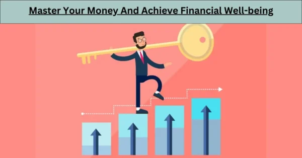Achieve Financial Well-being
