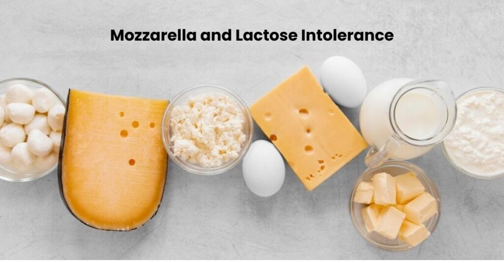 Mozzarella and Lactose Intolerance