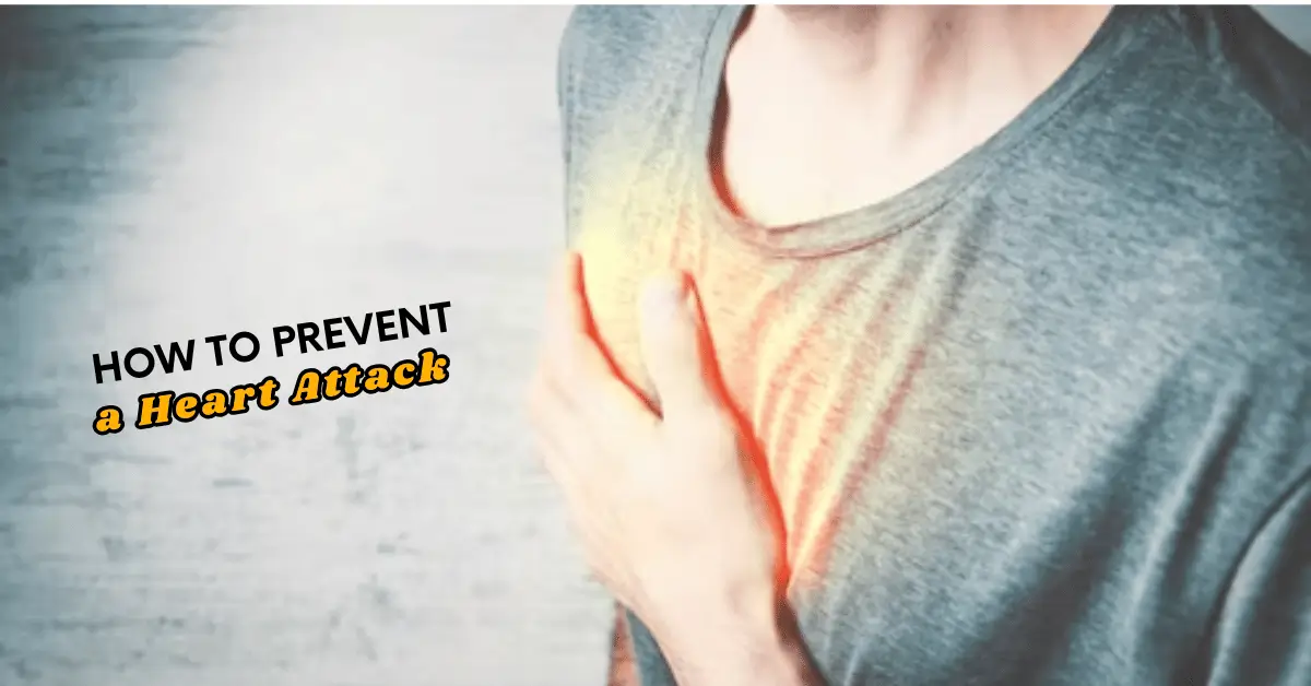 How to Prevent a Heart Attack
