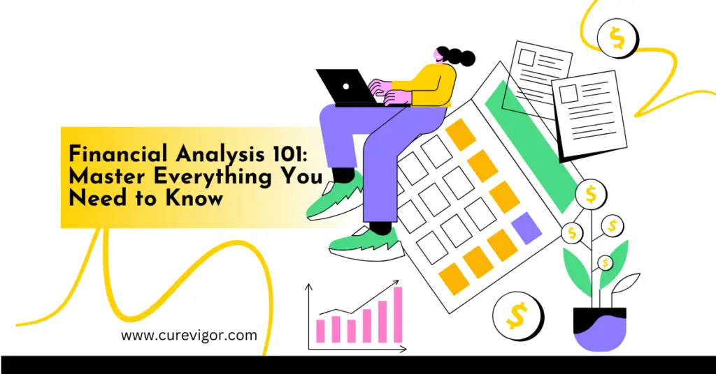 Financial Analysis 101 Master Everything You Need to Know