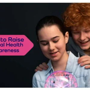 Raise Mental Health Awareness