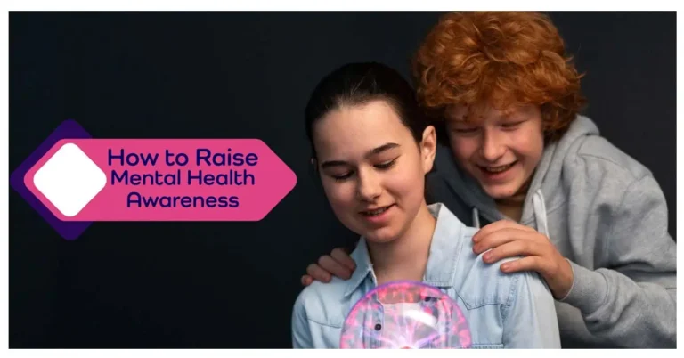 Raise Mental Health Awareness