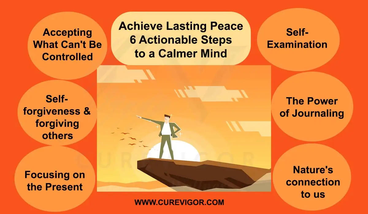 Achieve Lasting Peace: 6 Actionable Steps to a Calmer Mind