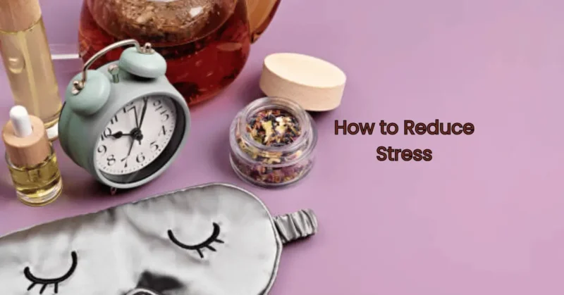 How to reduce stress
