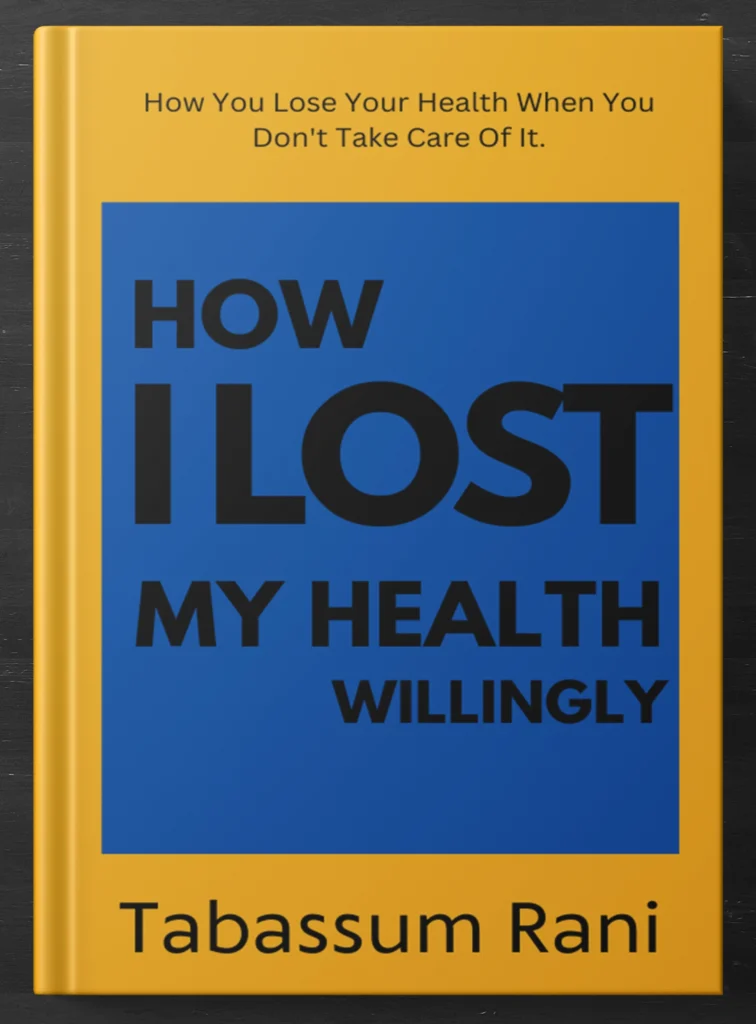 How I Lost My Health