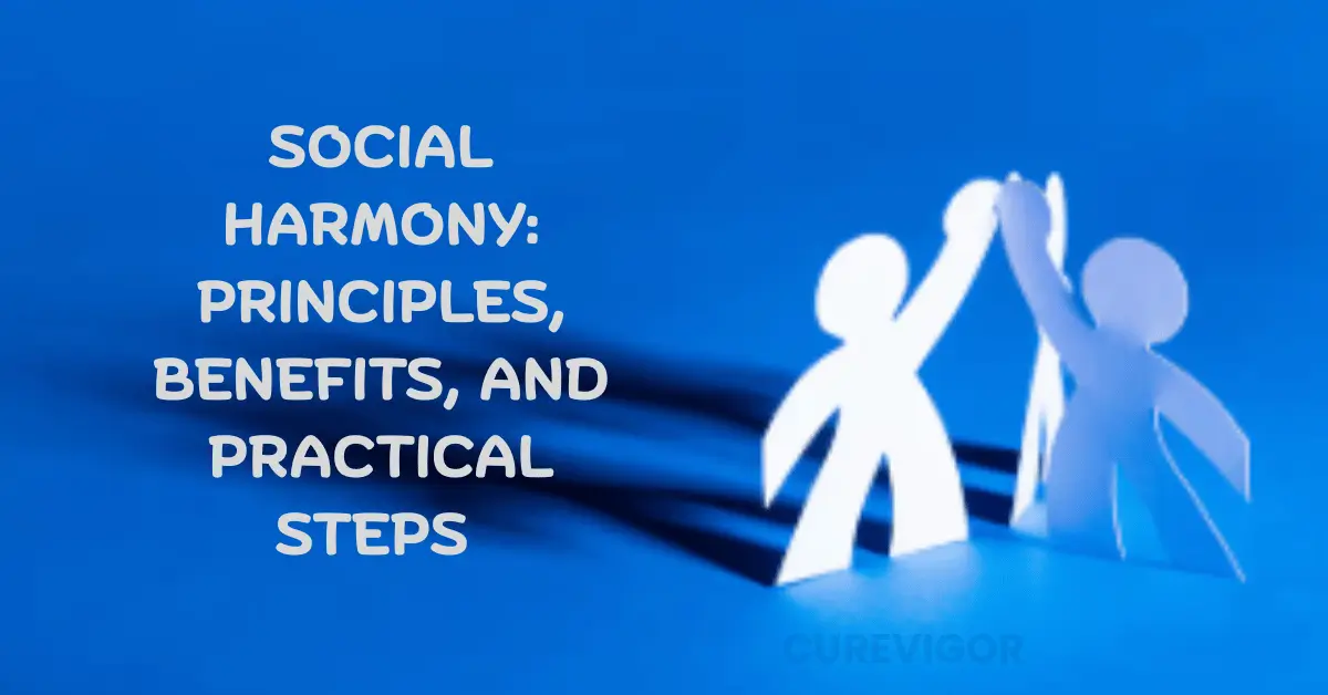 Social Harmony Principles-Benefits