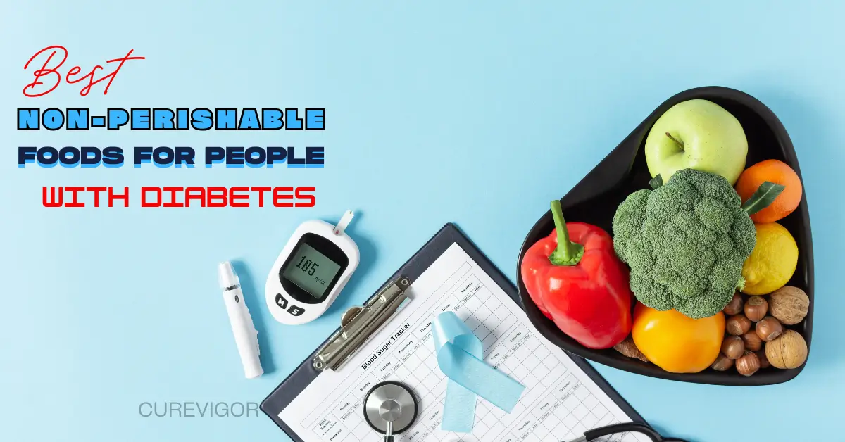 Non-Perishable Foods for Diabetes