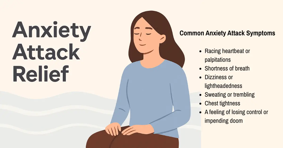 Anxiety Attack Relief