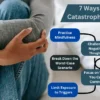 What is Catastrophizing? 7 Ways to Stop Catastrophic Thinking