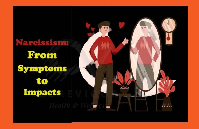 Narcissism From Symptoms to Impacts