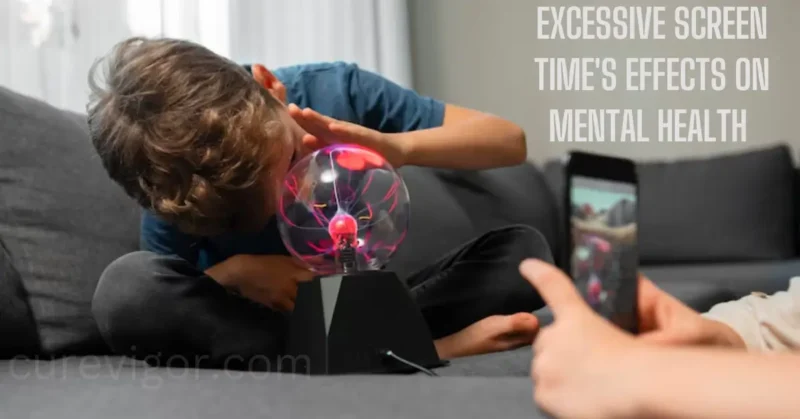 Excessive Screen Time