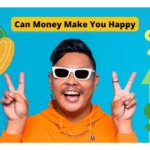 Can Money Make You Happy? The Truth Behind Wealth and Well-being