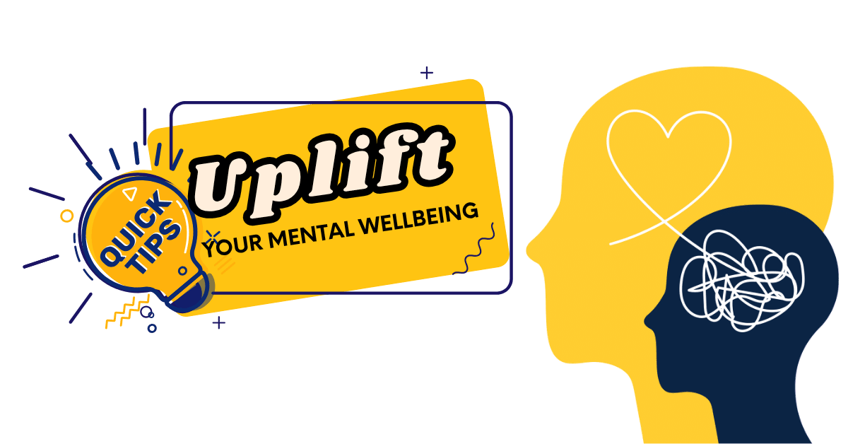 Mental Wellbeing pro tips