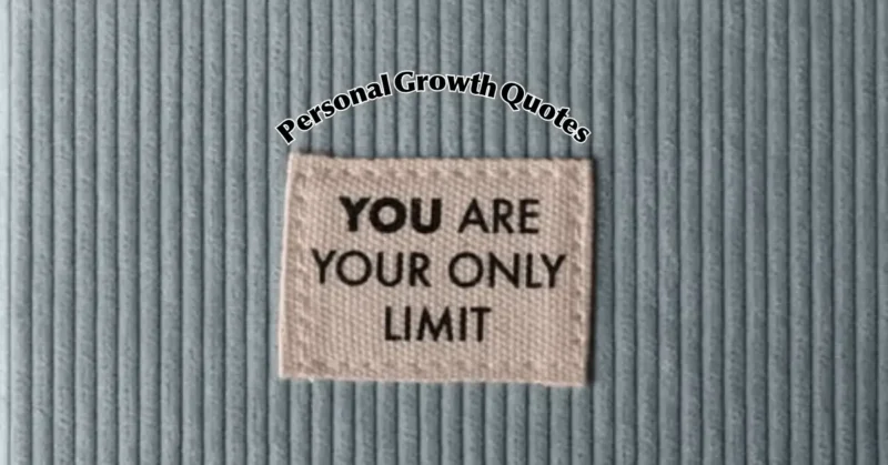 300 Inspiring Personal Growth Quotes