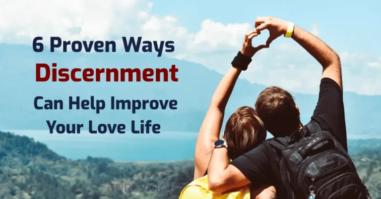 discernment and love life