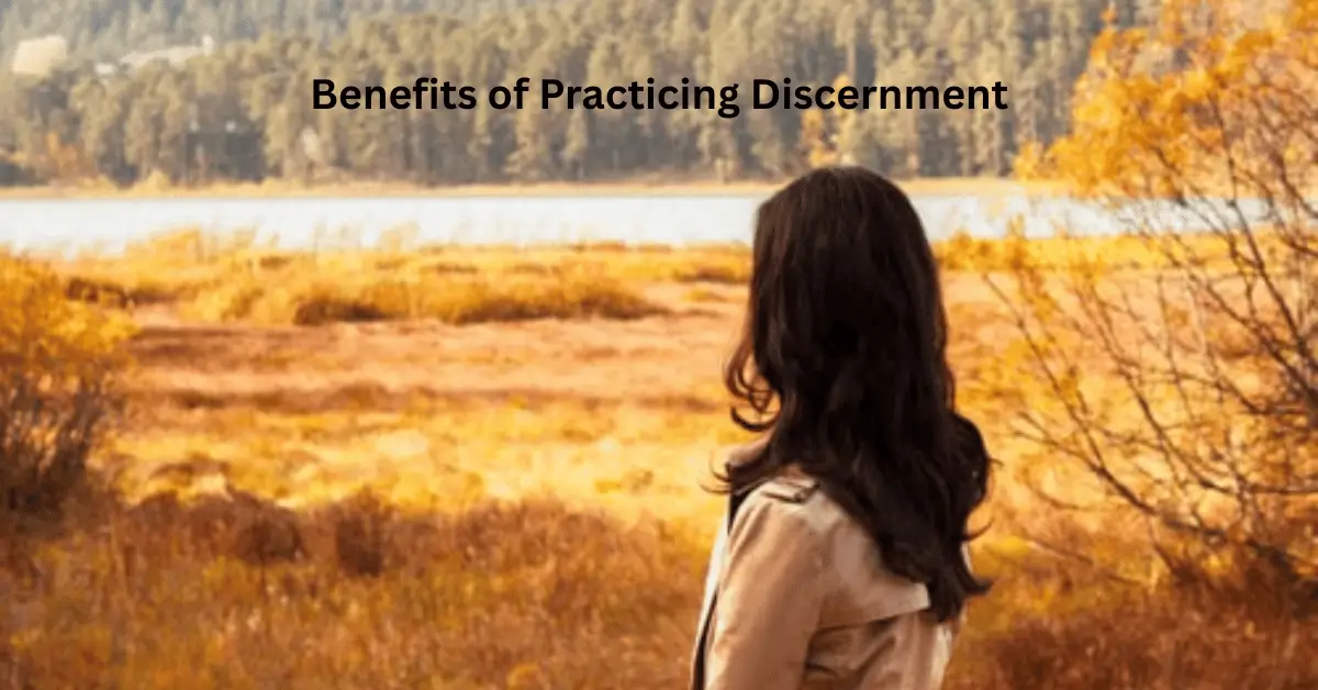 practicing discernment for better choices