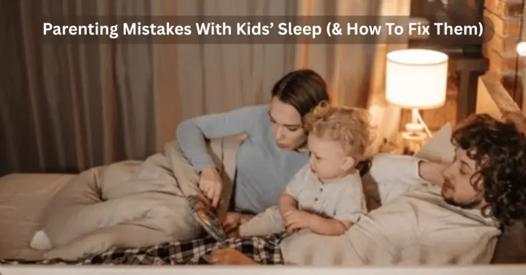 10 Parenting Mistakes