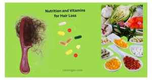 Nutrition and Vitamins for Hair Loss