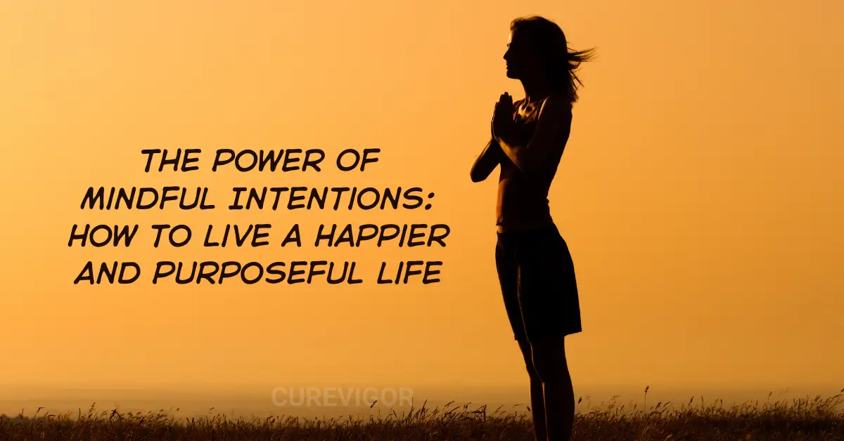 Mindful Intentions