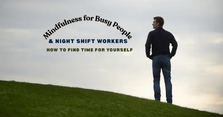 Mindfulness for Busy People