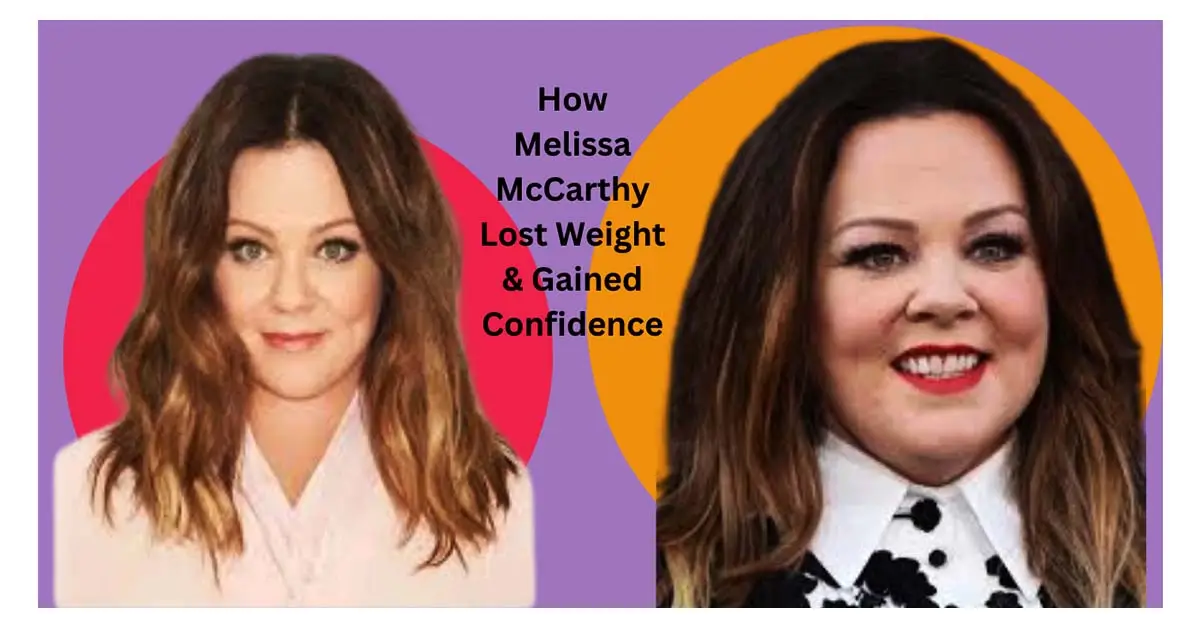 Melissa McCarthy Lost Weight & Gained Confidence