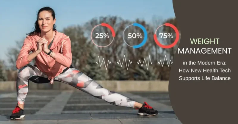 Weight Management in Modern Era