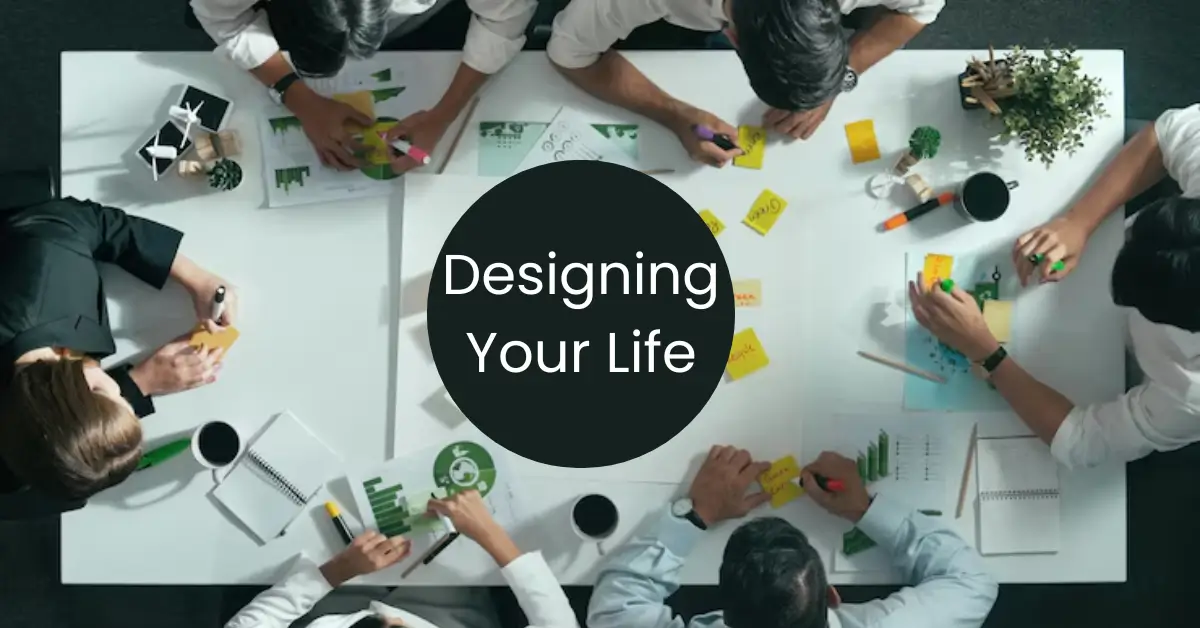 Designing Your Life
