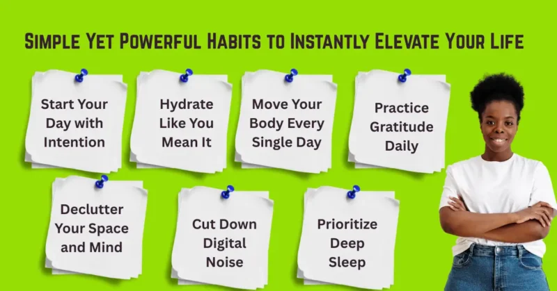 Elevate Your Life with simple habits