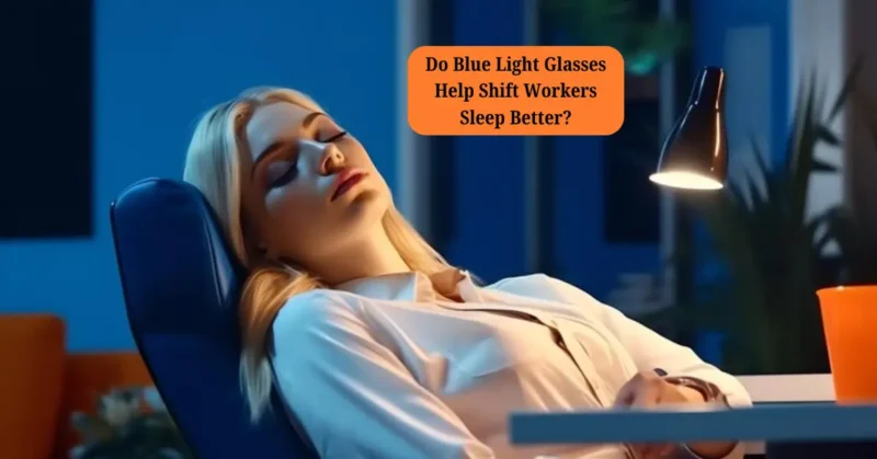 Blue Light Glasses