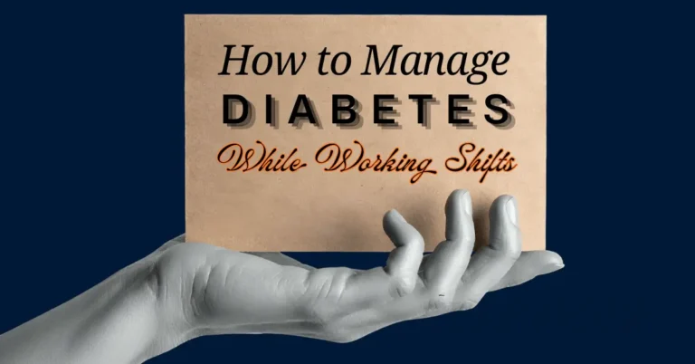 Manage Diabetes While Working Shifts CureVigor Diabetes