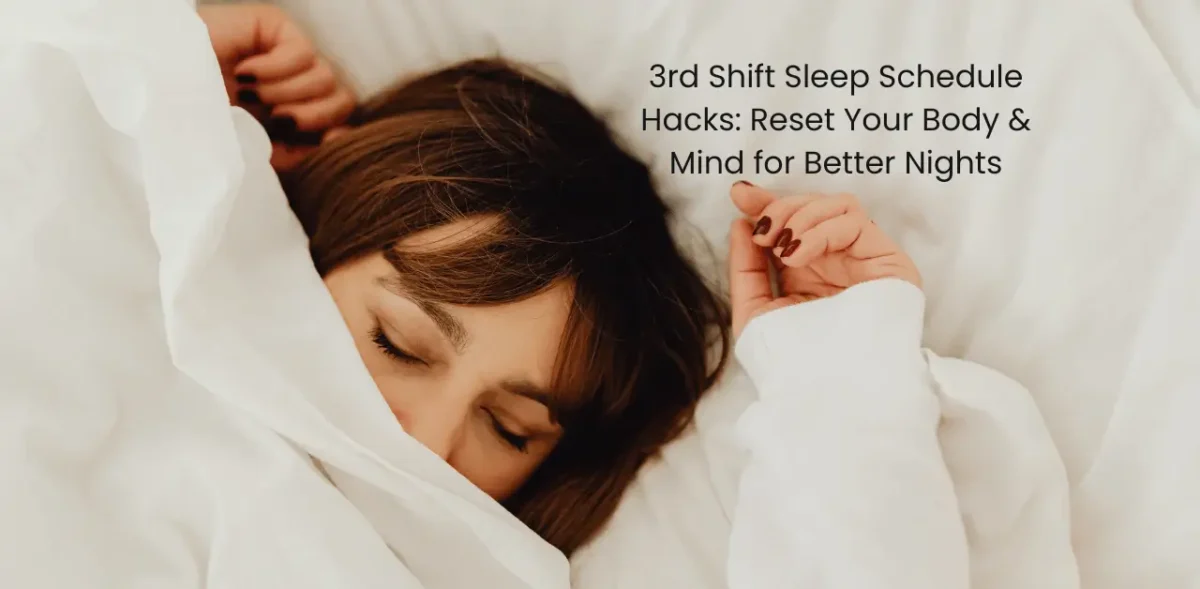 3rd Shift Sleep Schedule Hacks-7